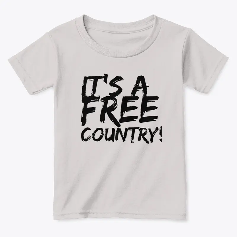 It's a Free Country