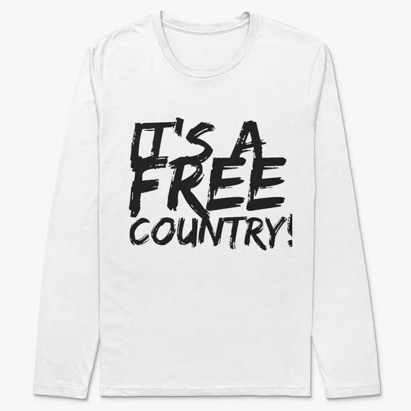 It's a Free Country