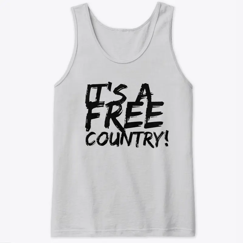 It's a Free Country