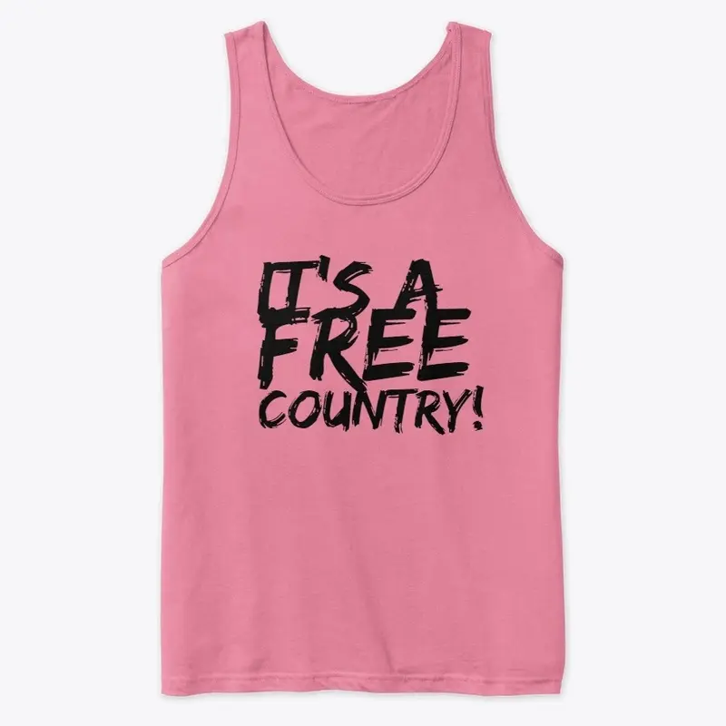 It's a Free Country